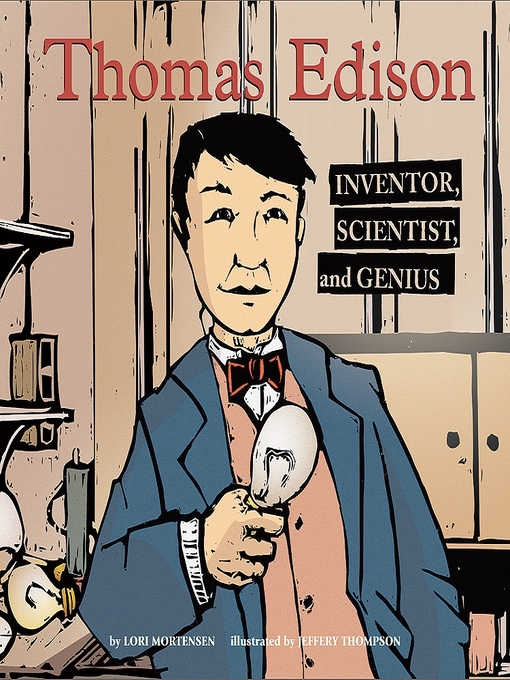 Title details for Thomas Edison by Lori Mortensen - Available